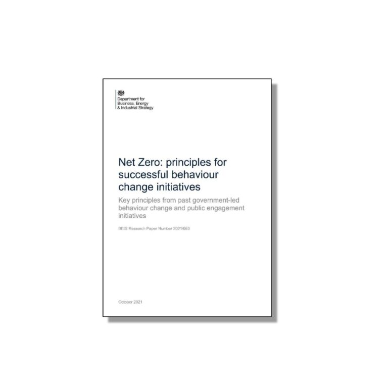 Behavioural Insights Team : Net Zero – principles for successful behaviour change initiatives